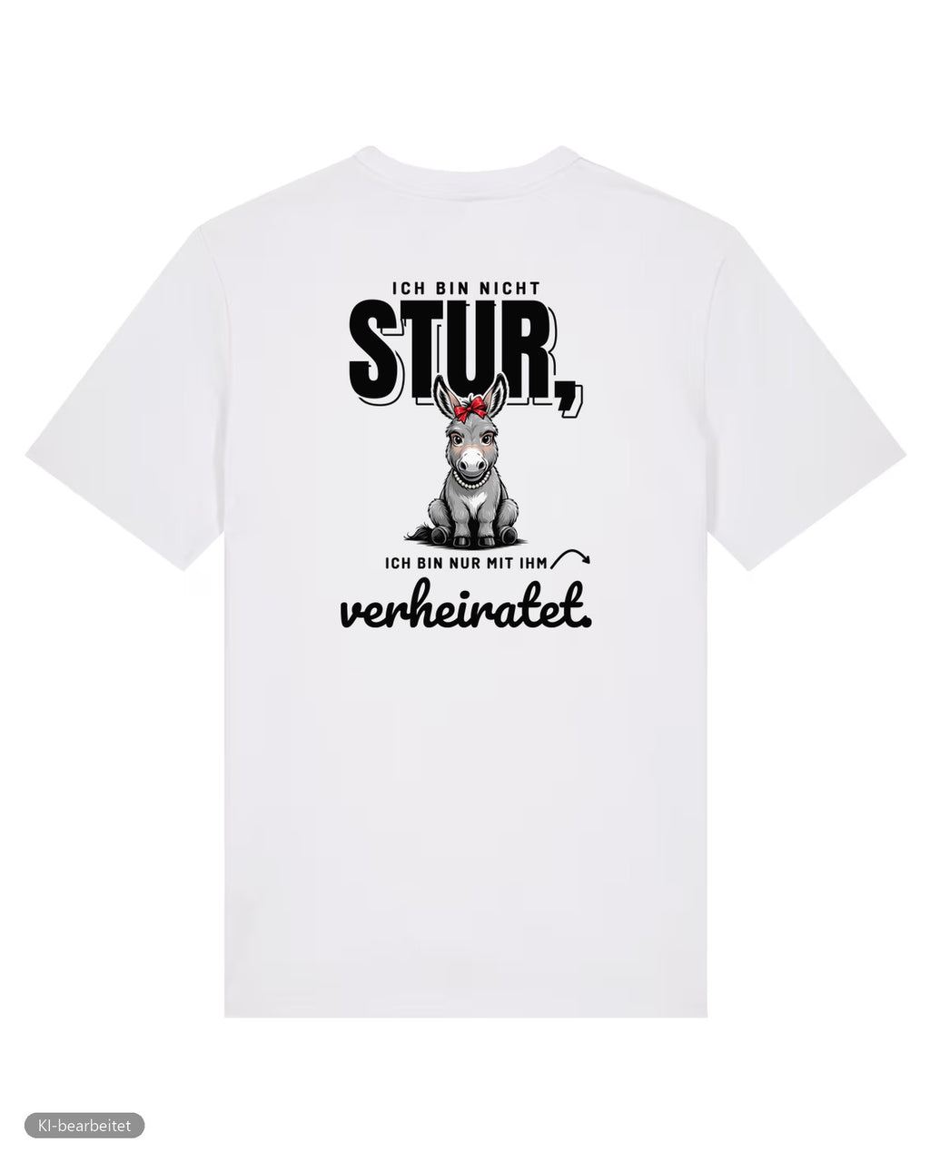 Nicht stur, nur verheiratet Partnerlook T-Shirts: Rückendruck, Shirt für sie in Weiß