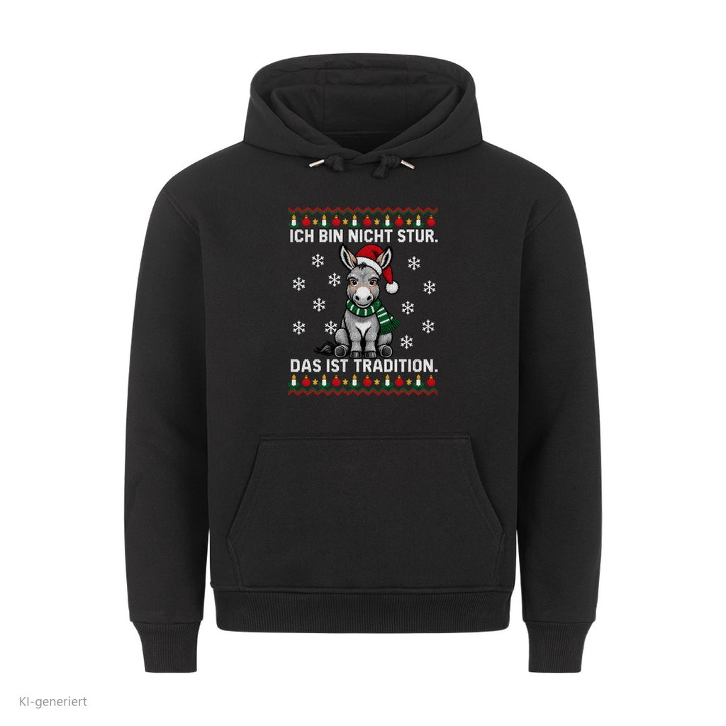 Sturer Esel Weihnachtshoodie Das ist Tradition - Ugly Christmas Hoodie in Schwarz