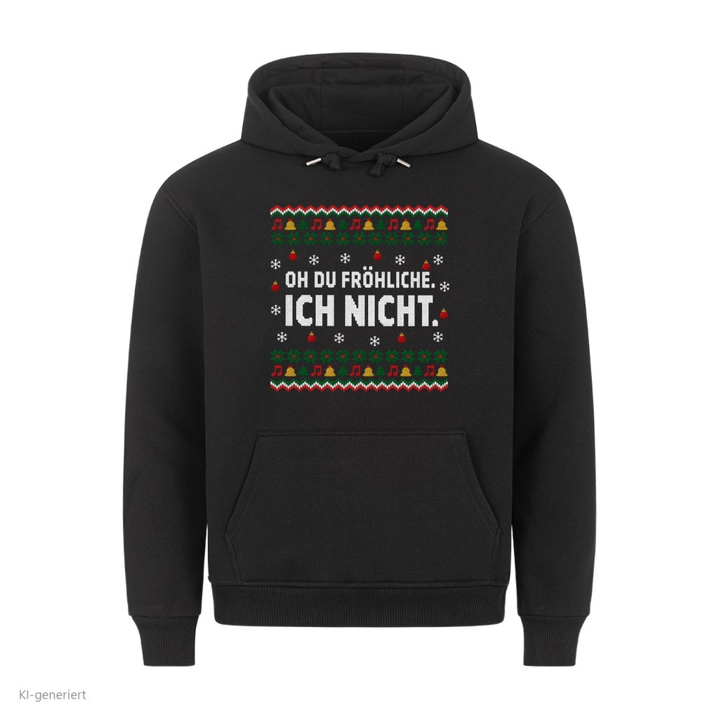 Weihnachtshoodie mit Spruch Oh du Fröhliche, ich nicht - Ugly Christmas Hoodie in Schwarz
