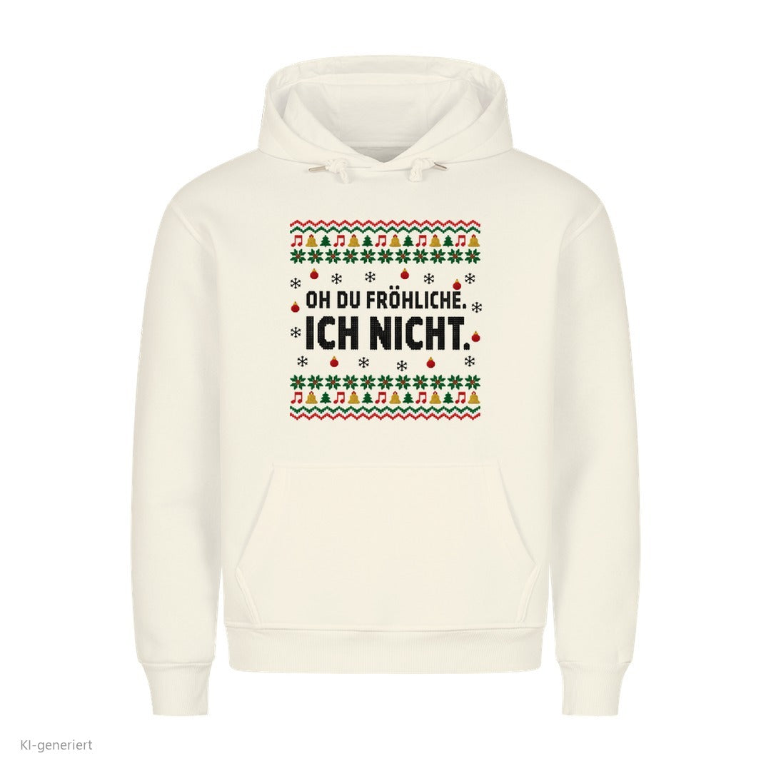 Weihnachtshoodie mit Spruch Oh du Fröhliche, ich nicht - Ugly Christmas Hoodie in Weiß