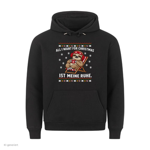 Faultier Weihnachtshoodie All I want is Ruhe - Ugly Christmas Hoodie in Schwarz
