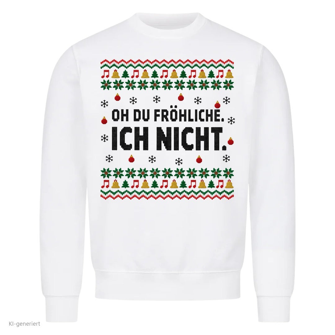 Weihnachtspullover mit Spruch Oh du Fröhliche, ich nicht - Ugly Christmas Sweater in Weiß