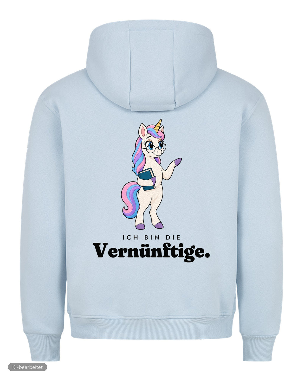 Die Vernünftige und die Verrückte Partnerlook Hoodies: Rückendruck, Hoodie Die Vernünftige in Babyblau