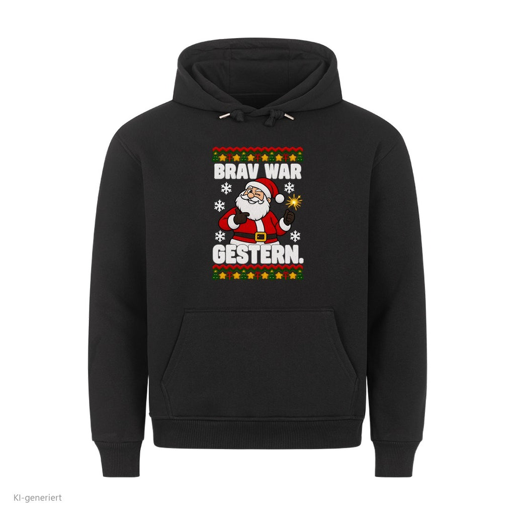 Weihnachtsmann Weihnachtshoodie Brav war gestern - Ugly Christmas Hoodie in Schwarz