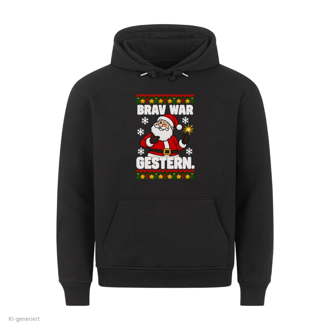 Weihnachtsmann Weihnachtshoodie Brav war gestern - Ugly Christmas Hoodie in Schwarz