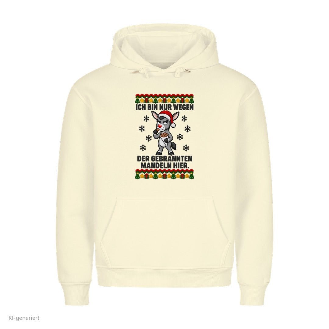Esel Weihnachtshoodie Nur wegen der gebrannten Mandeln - Ugly Christmas Hoodie in Beige