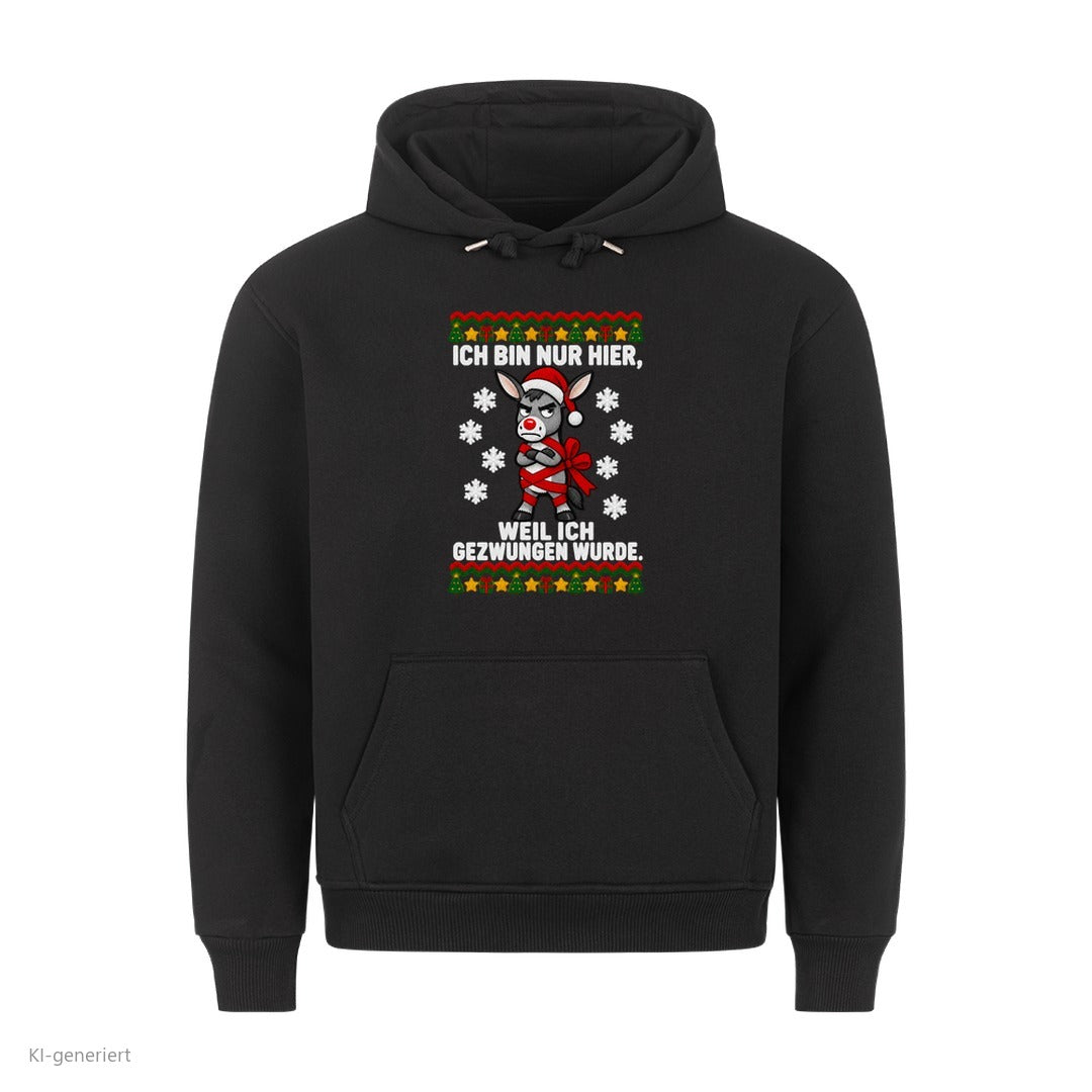 Esel Weihnachtshoodie Nur hier, weil ich gezwungen wurde - Ugly Christmas Hoodie in Schwarz