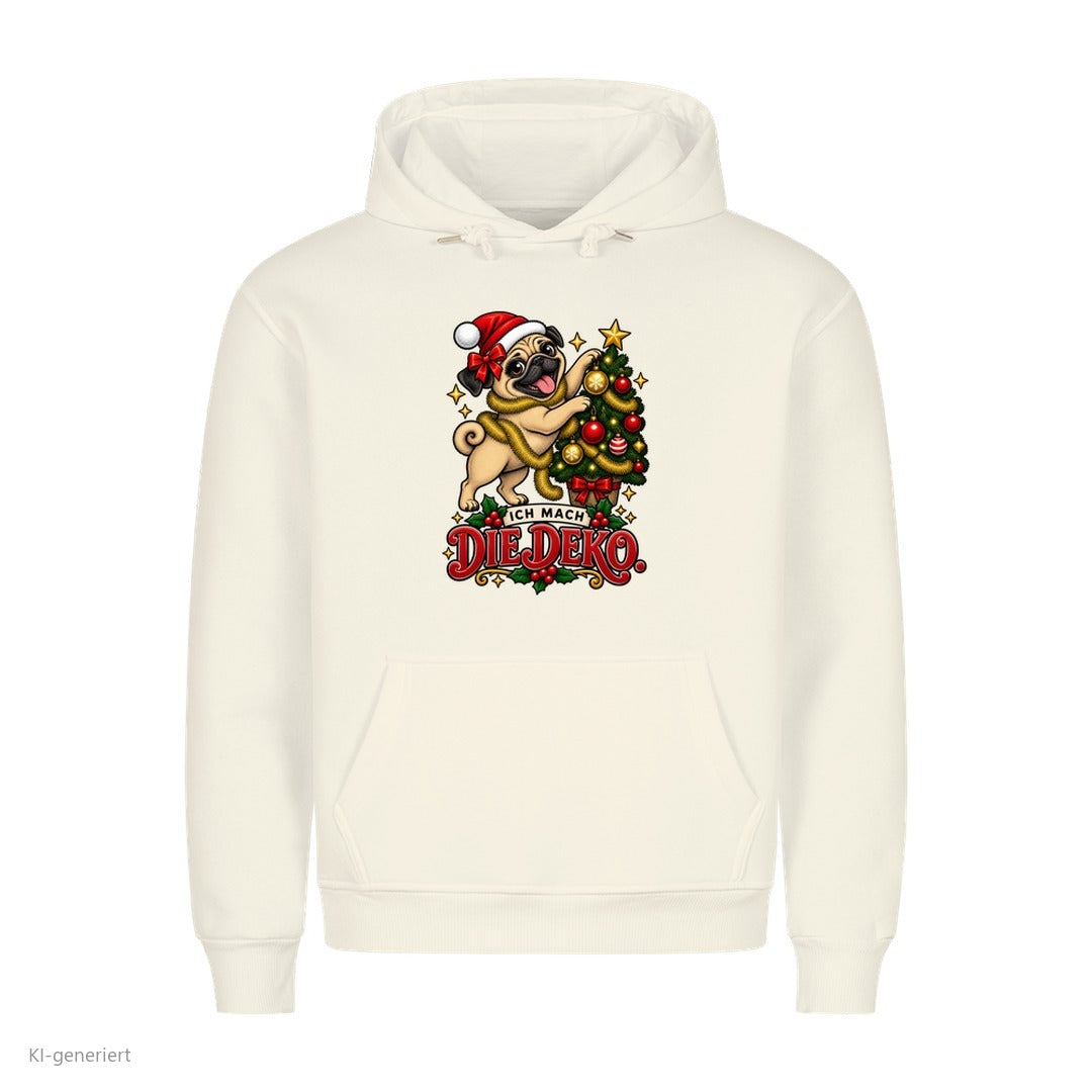 Partner Weihnachtshoodies Mops: Ich mach die Deko - Hoodie in Weiß