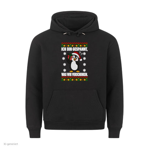 Ich bin gespannt was wir verschenken Hoodie: Ich hab alles eingekauft Partner Weihnachtshoodies
