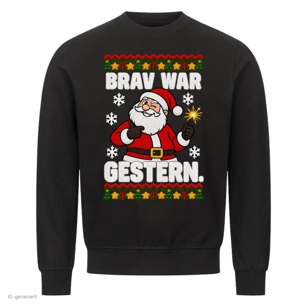 Weihnachtsmann Weihnachtspullover Brav war gestern - Ugly Christmas Sweater in Schwarz