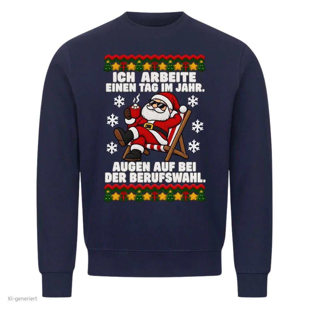 Weihnachtsmann Weihnachtspullover Augen auf bei der Berufswahl - Ugly Christmas Sweater in Navy