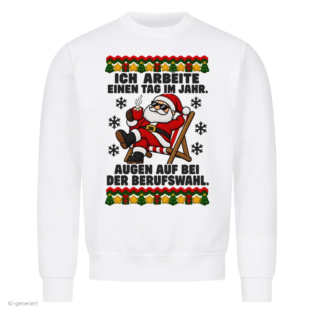Weihnachtsmann Weihnachtspullover Augen auf bei der Berufswahl - Ugly Christmas Sweater in Weiß