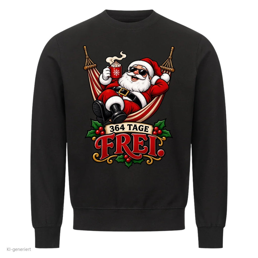 Weihnachtsmann Weihnachtspullover 364 Tage frei - Weihnachts-Sweatshirt in Schwarz