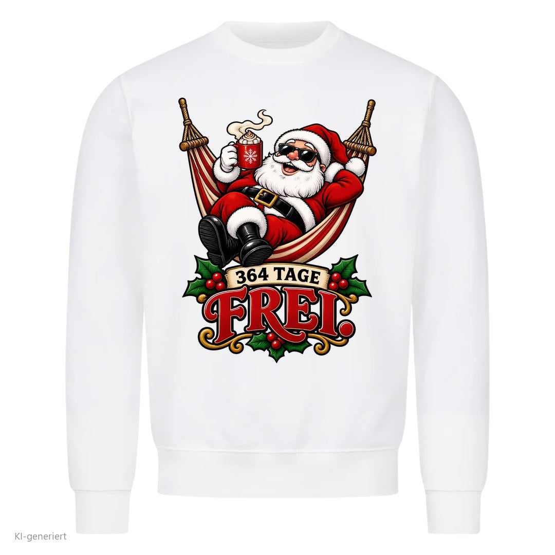 Weihnachtsmann Weihnachtspullover 364 Tage frei - Weihnachts-Sweatshirt in Weiß