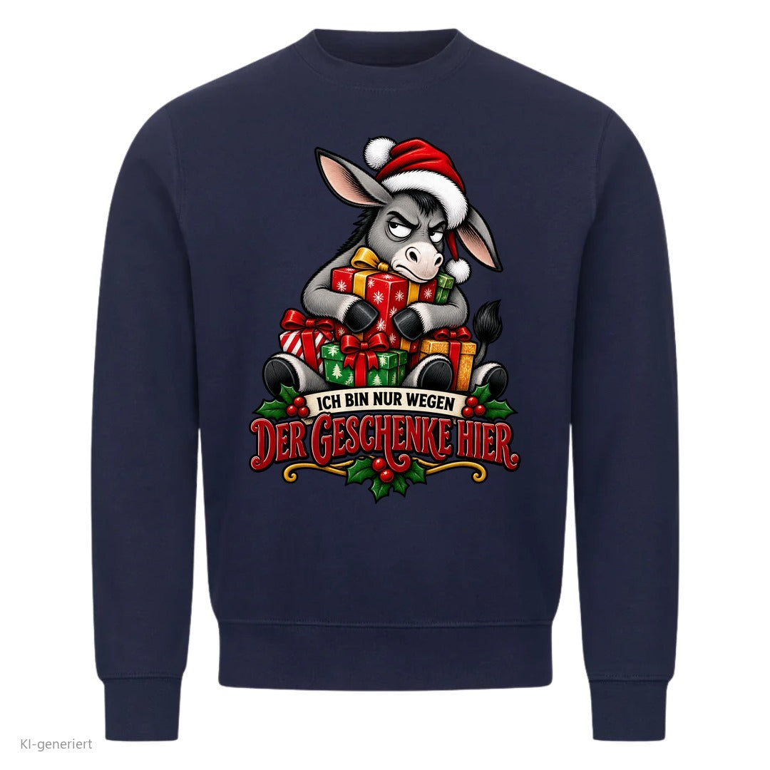Esel Weihnachtspullover Nur wegen der Geschenke - Weihnachts-Sweatshirt in Navy
