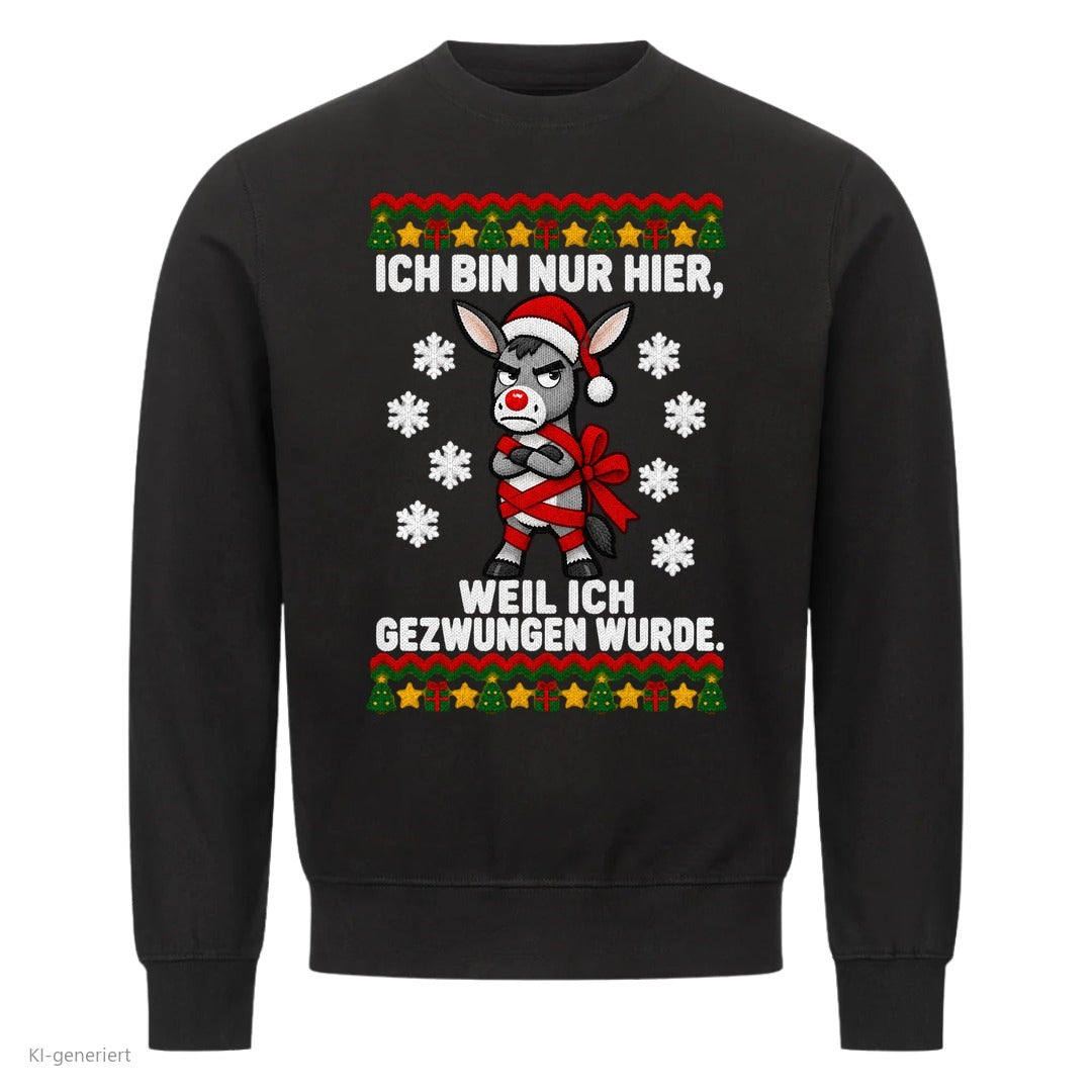 Esel Weihnachtspullover Nur hier, weil ich gezwungen wurde - Ugly Christmas Sweater in Schwarz