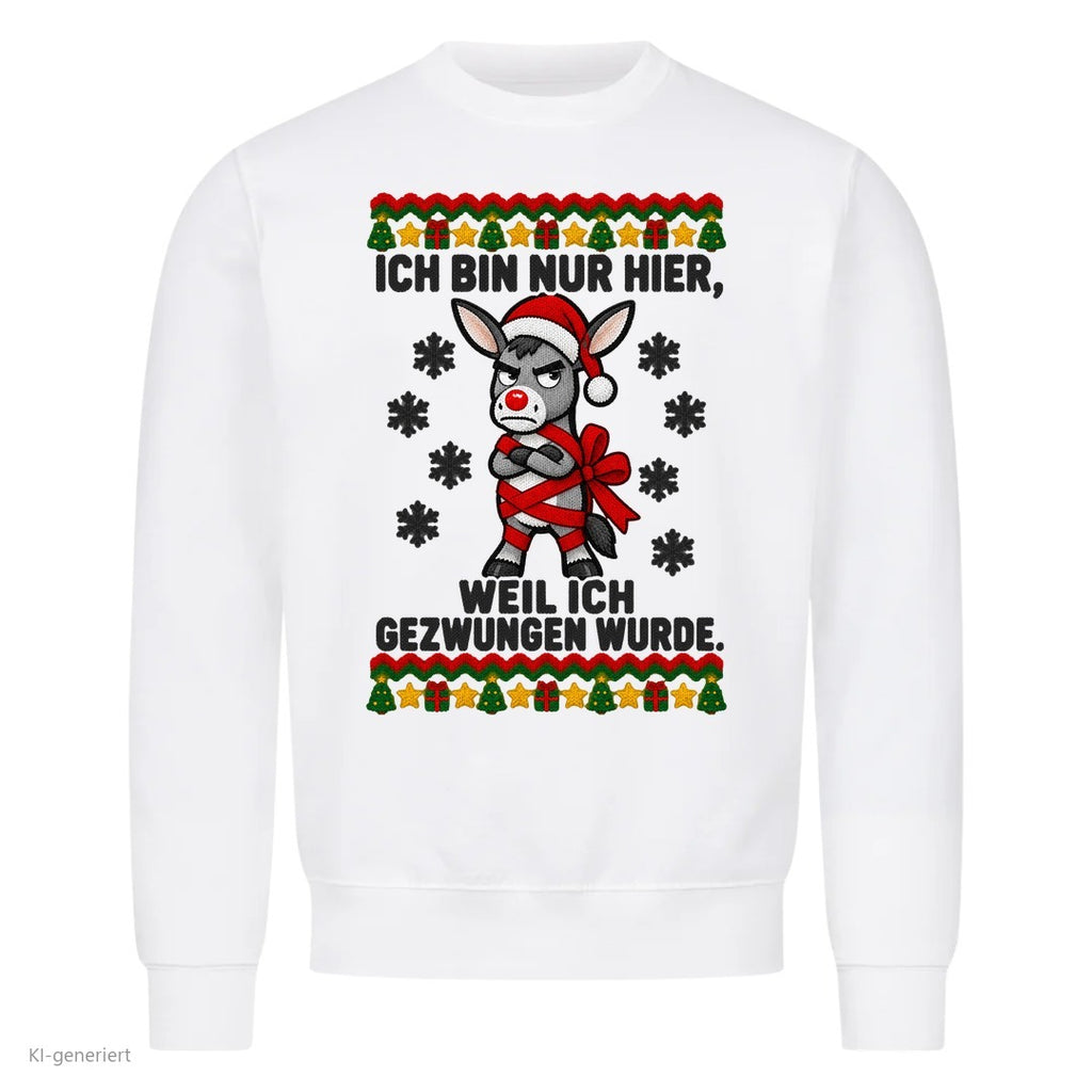 Esel Weihnachtspullover Nur hier, weil ich gezwungen wurde - Ugly Christmas Sweater in Weiß