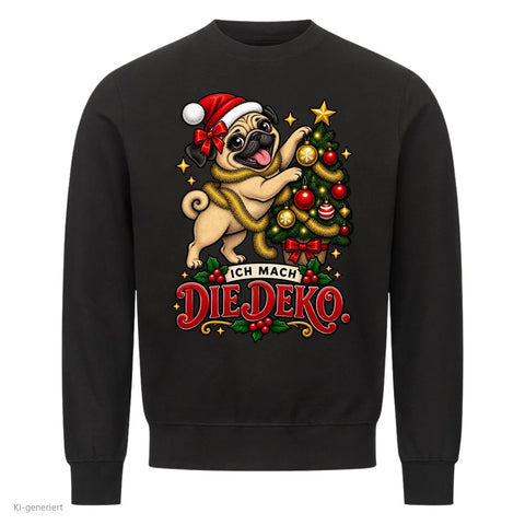 Ich mach die Deko Pullover: Ich mach die Deko Partner Weihnachtspullover