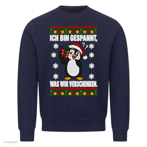 Ich bin gespannt was wir verschenken Pullover: Ich hab alles eingekauft Partner Weihnachtspullover