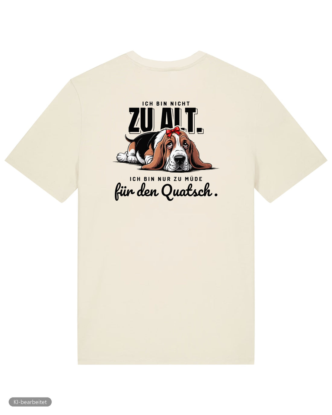 Zu müde für den Quatsch Partnerlook T-Shirts: Rückendruck, Shirt für sie in Beige