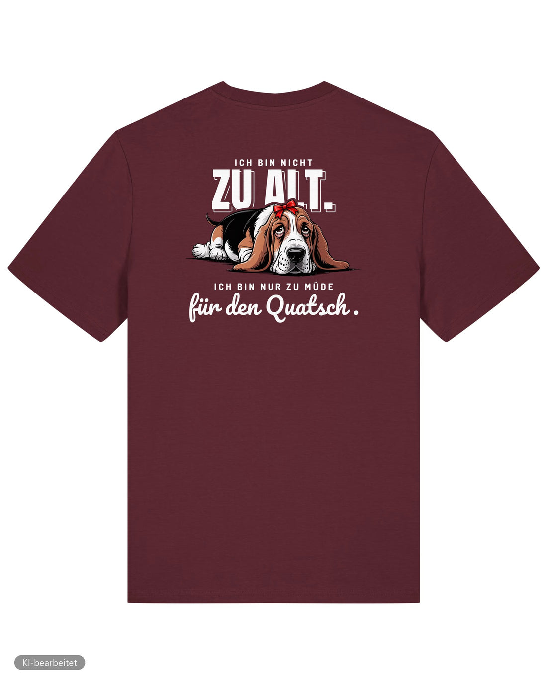 Zu müde für den Quatsch Partnerlook T-Shirts: Rückendruck, Shirt für sie in Burgunder