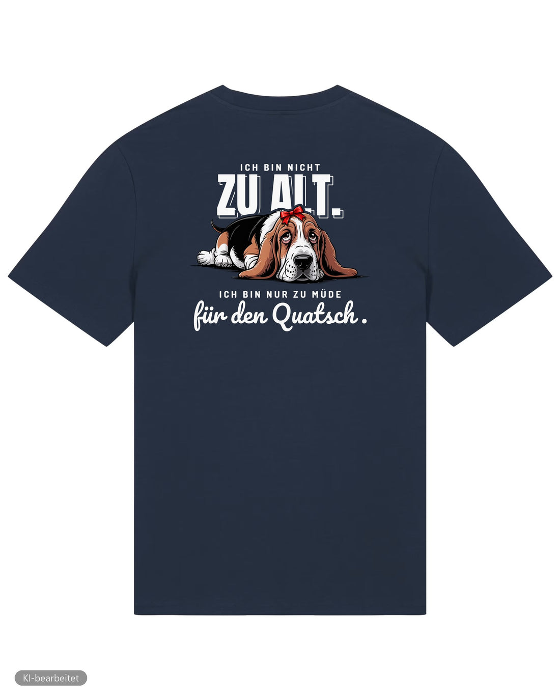 Zu müde für den Quatsch Partnerlook T-Shirts: Rückendruck, Shirt für sie in Navy