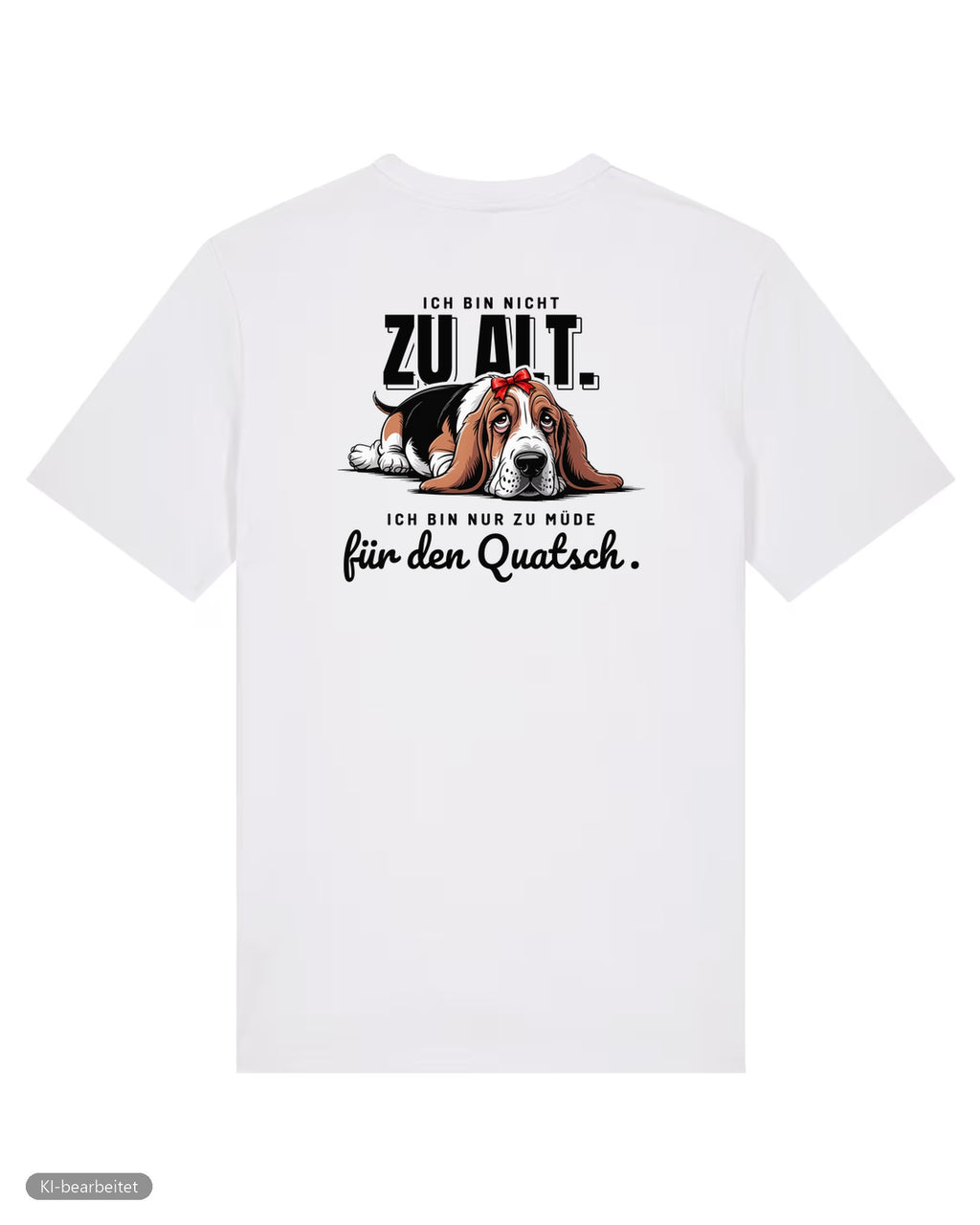 Zu müde für den Quatsch Partnerlook T-Shirts: Rückendruck, Shirt für sie in Weiß